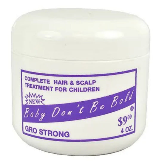 Baby Don't Be Bald Gro Strong